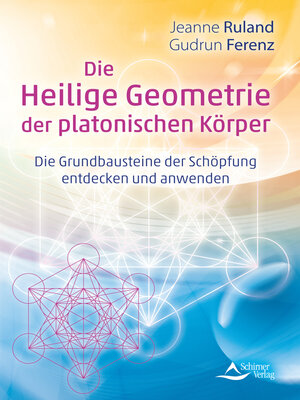 cover image of Die Heilige Geometrie der platonischen Körper